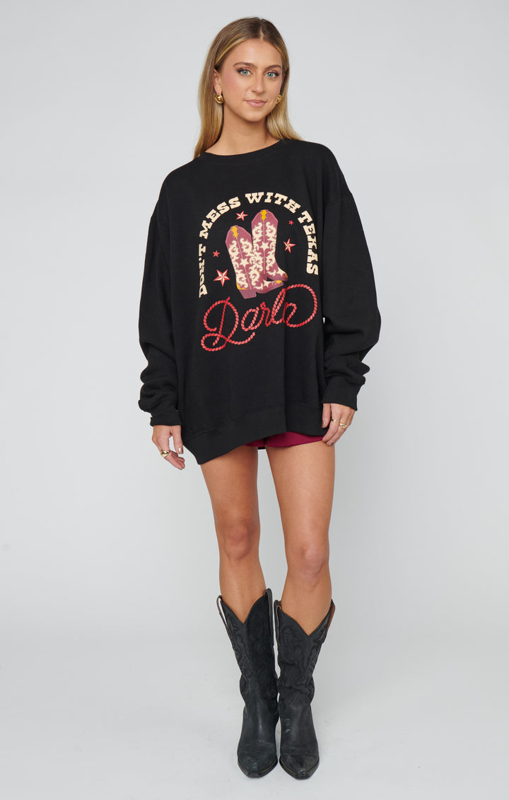 Don't Mess With Texas Sweatshirt